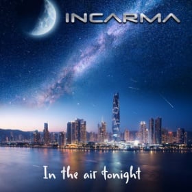 INCARMA - IN THE AIR TONIGHT